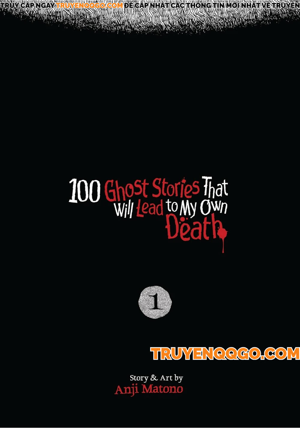 100 Câu Chuyện Ma Sẽ Đưa Tôi Đến Cái Chết: Chapter 1
