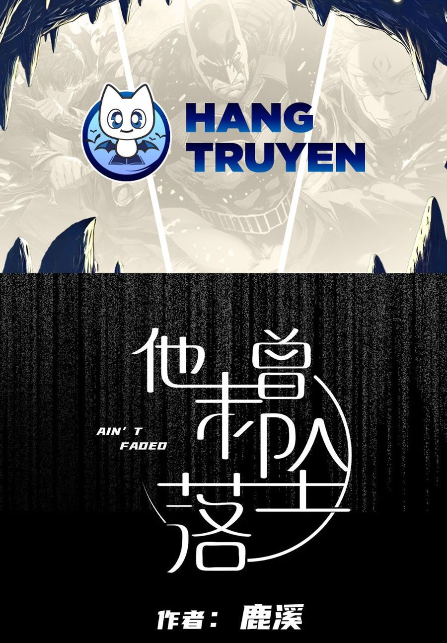 Anh ấy chưa từng sa ngã: Chapter 9