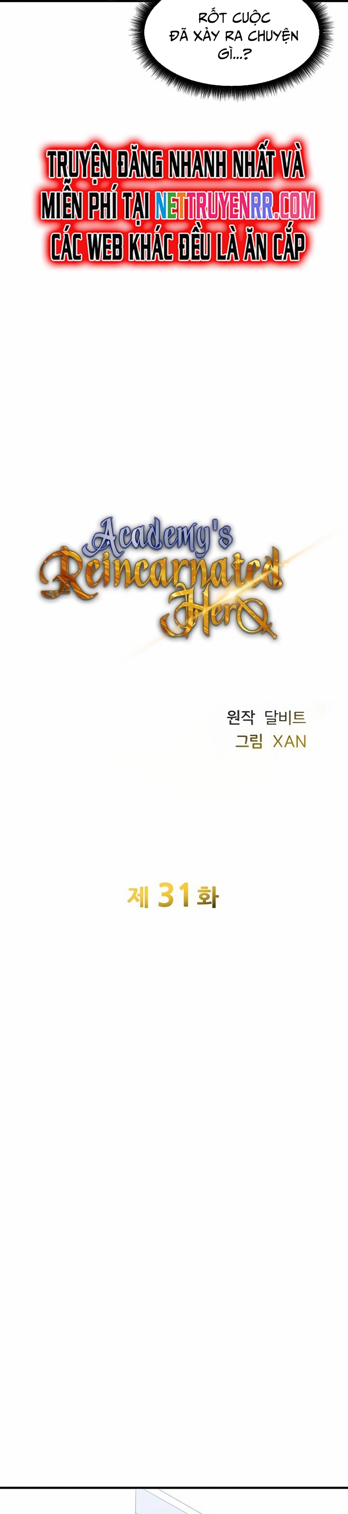Anh Hùng Tái Sinh Của Học Viện: Chapter 31