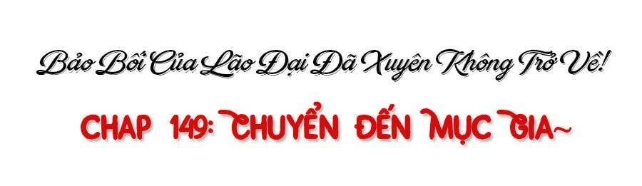 Bảo Bối Tâm Gan Của Lão Đại Xuyên Không Trở Lại Rồi: Chapter 149