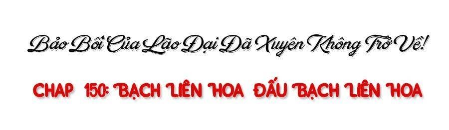 Bảo Bối Tâm Gan Của Lão Đại Xuyên Không Trở Lại Rồi: Chapter 150