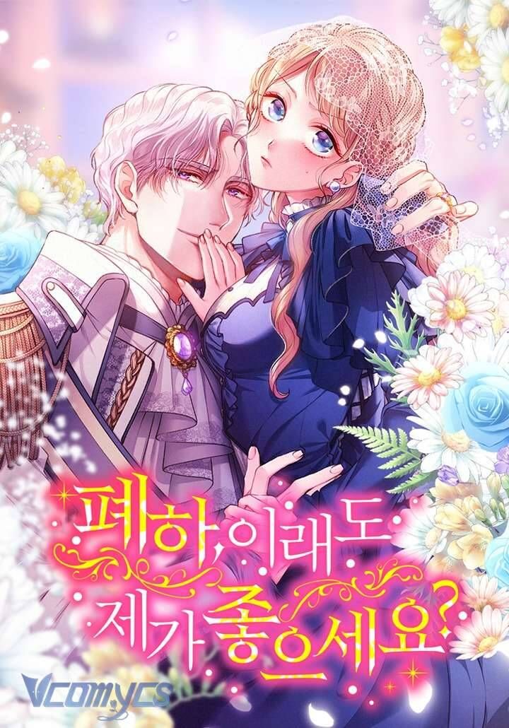 Bệ Hạ , Thần Như Vậy Ngài Vẫn Thích Thần Sao?: Chapter 4