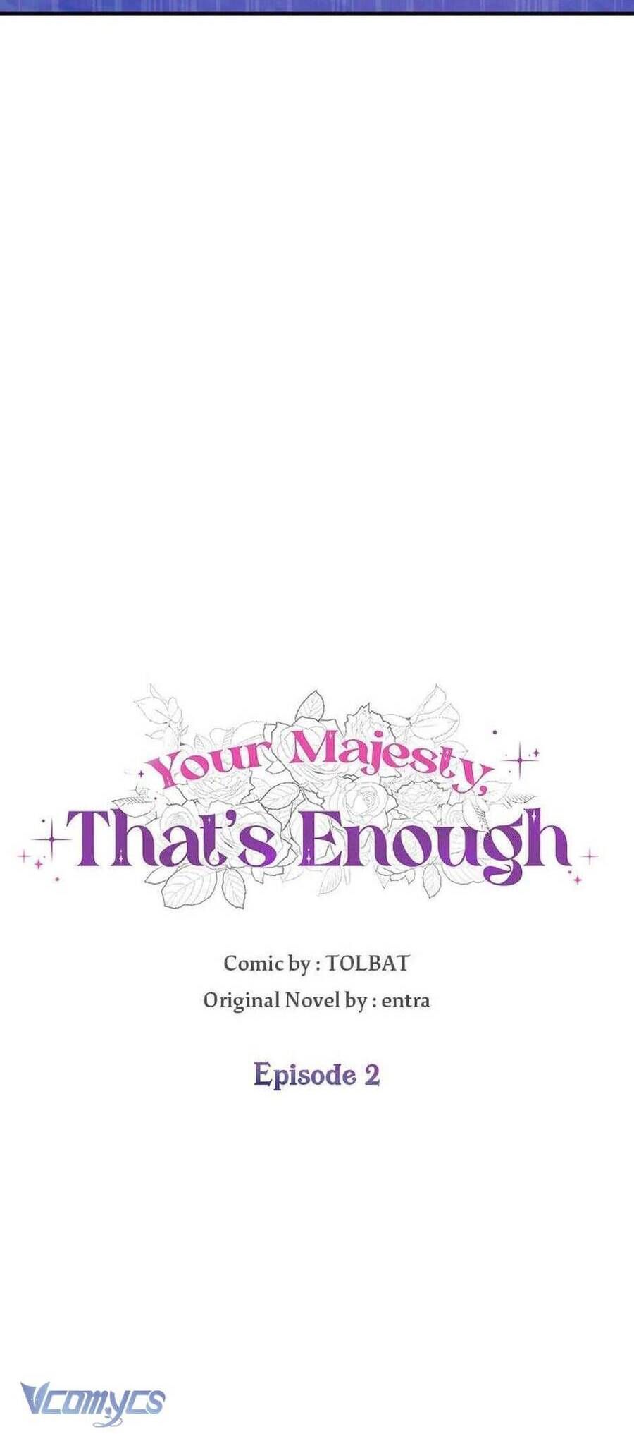 Bệ Hạ, Xin Người Hãy Dừng Lại Đi!: Chapter 2