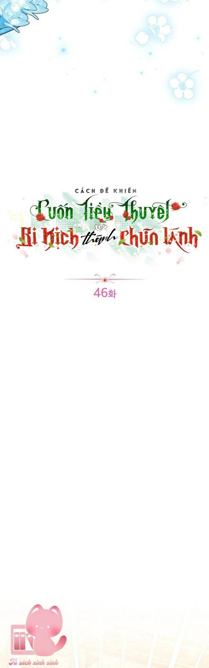 Cách Khiến Cuốn Tiểu Thuyết Bi Kịch Thành Chữa Lành!: Chapter 46