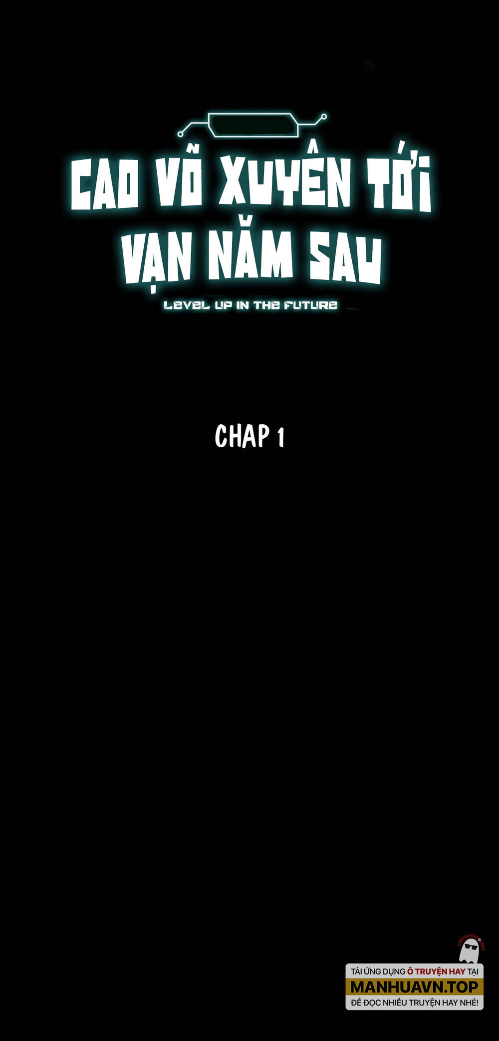 Cao Võ: Hạ Cánh Đến Một Vạn Năm Sau: Chapter 1.1