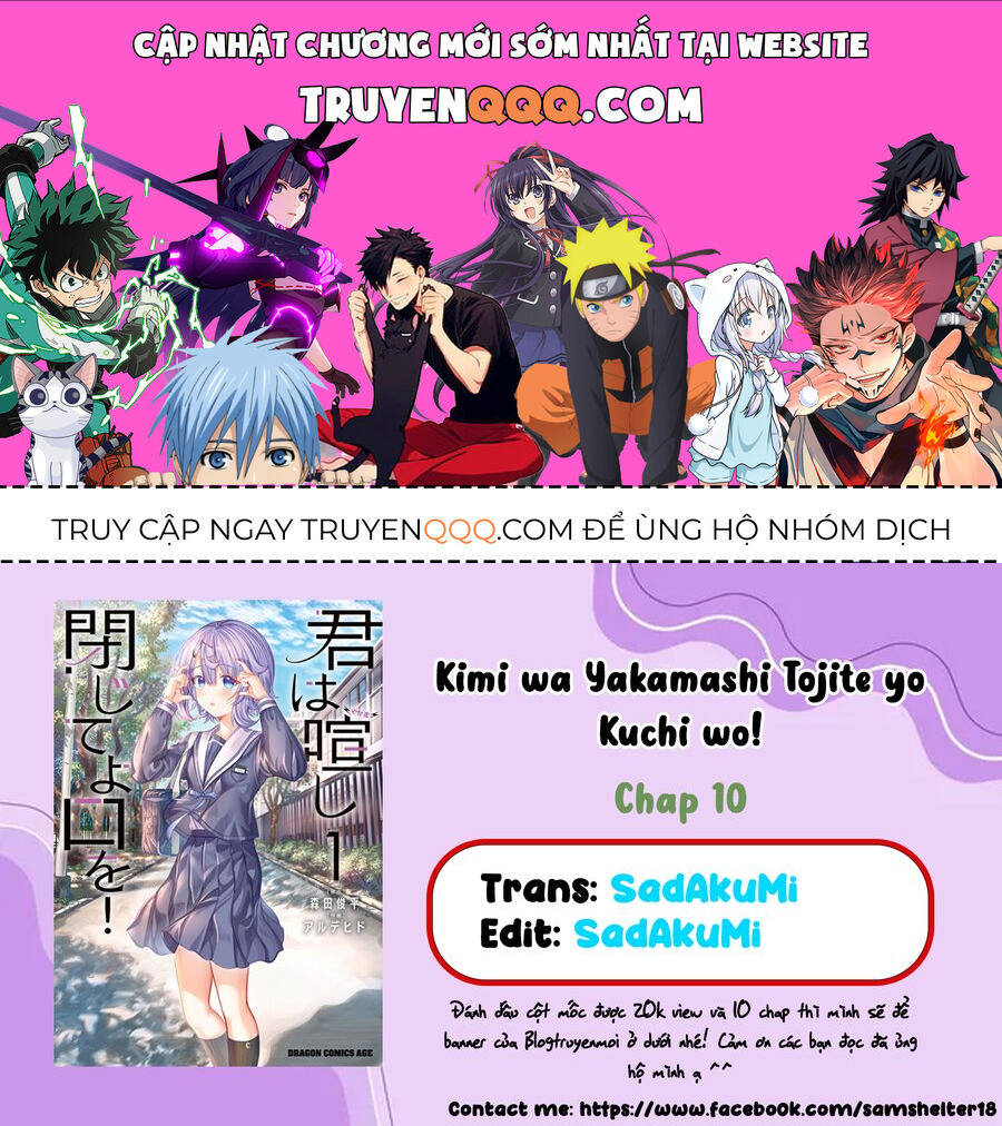 Cậu Ồn Ào Quá, Im Lặng Giùm Tớ Đi!: Chapter 10