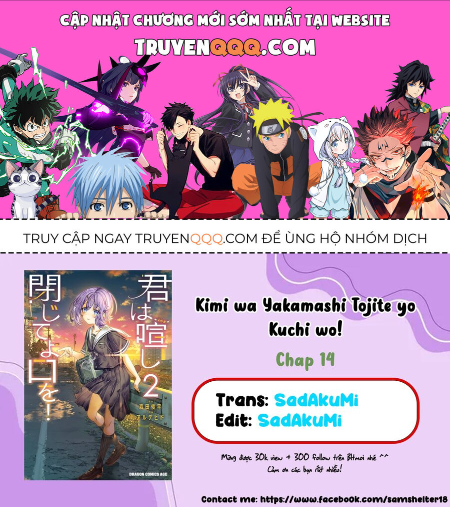 Cậu Ồn Ào Quá, Im Lặng Giùm Tớ Đi!: Chapter 14