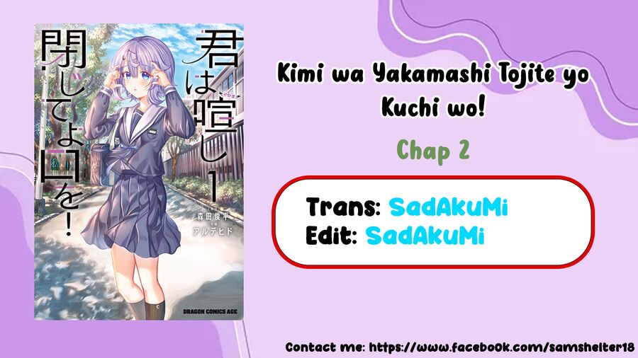 Cậu Ồn Ào Quá, Im Lặng Giùm Tớ Đi!: Chapter 2