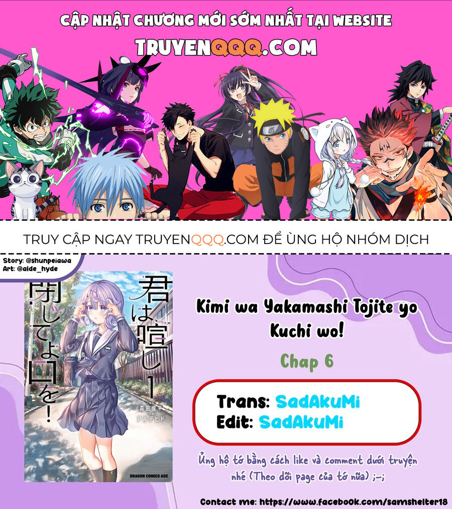 Cậu Ồn Ào Quá, Im Lặng Giùm Tớ Đi!: Chapter 6