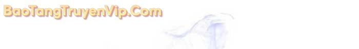 Chiến Binh Hồi Quy: Chapter 88