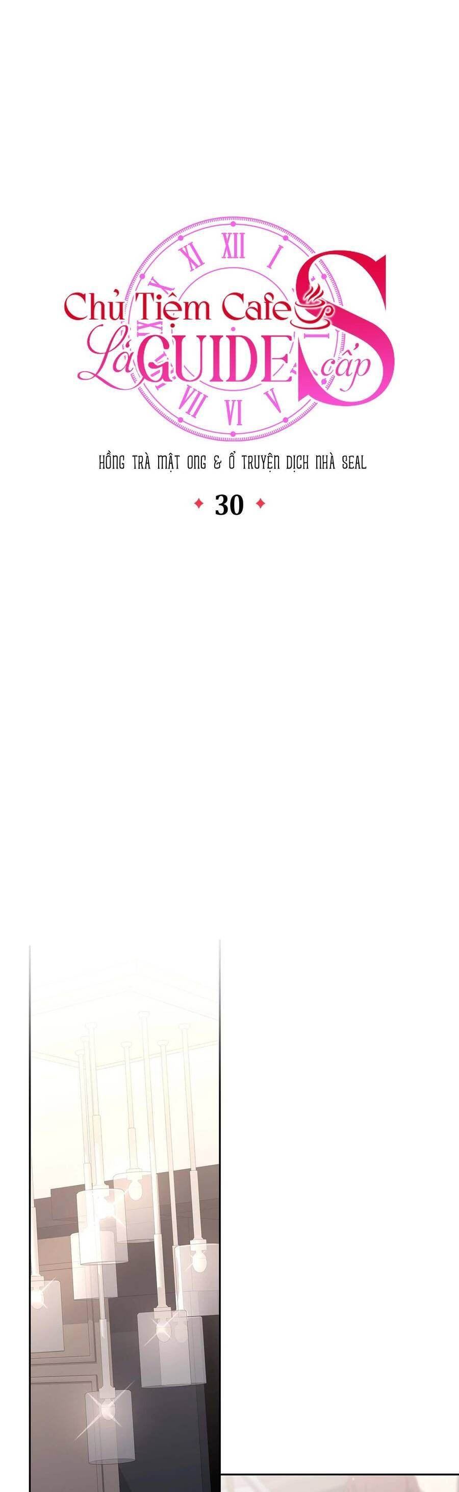 Chủ Tiệm Cà Phê Là Guide Cấp S: Chapter 30