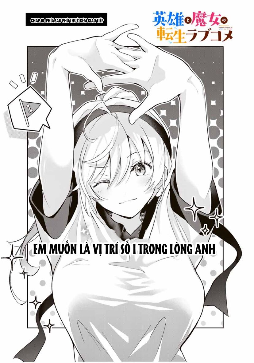 Chuyện Tình Lãng Mạn Và Hài Hước Của Anh Hùng Và Phù Thủy Chuyển Sinh: Chapter 10