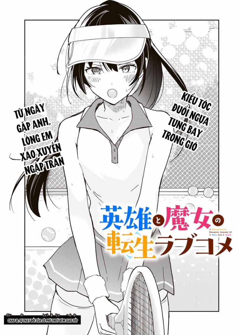 Chuyện Tình Lãng Mạn Và Hài Hước Của Anh Hùng Và Phù Thủy Chuyển Sinh: Chapter 18