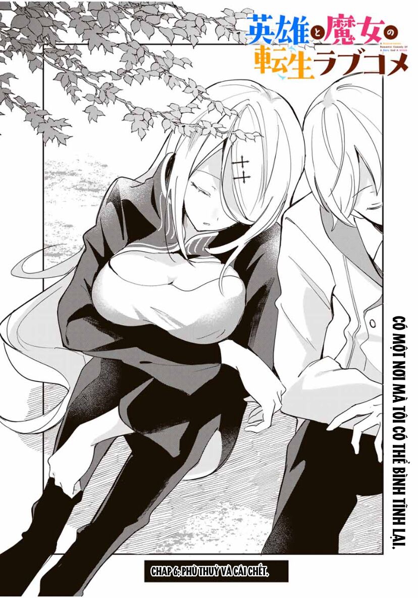 Chuyện Tình Lãng Mạn Và Hài Hước Của Anh Hùng Và Phù Thủy Chuyển Sinh: Chapter 6