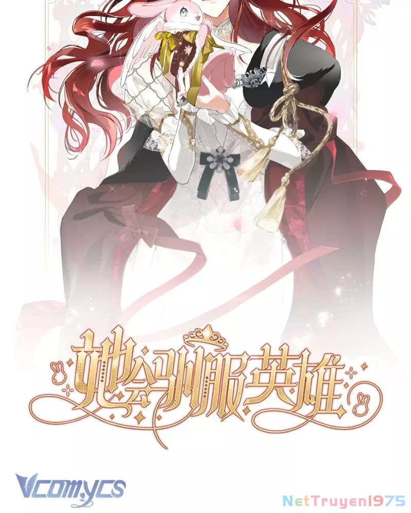 Cô Ấy Sẽ Thuần Hóa Các Anh Hùng: Chapter 4