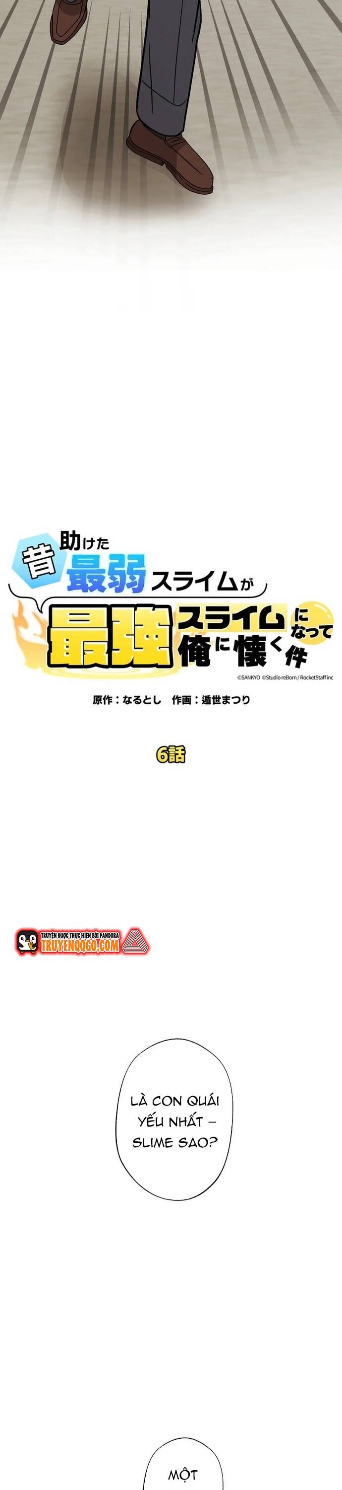 Con Slime Yếu Nhất Ta Từng Cứu Giờ Đã Trở Thành Huyền Thoại!: Chapter 6