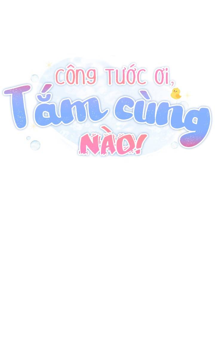 Công Tước Ơi, Tắm Cùng Tôi Nào!: Chapter 0