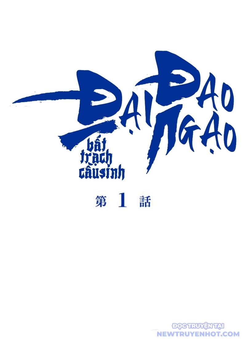 Đại Đao Ngạo - Bất Trạch Cầu Sinh: Chapter 1