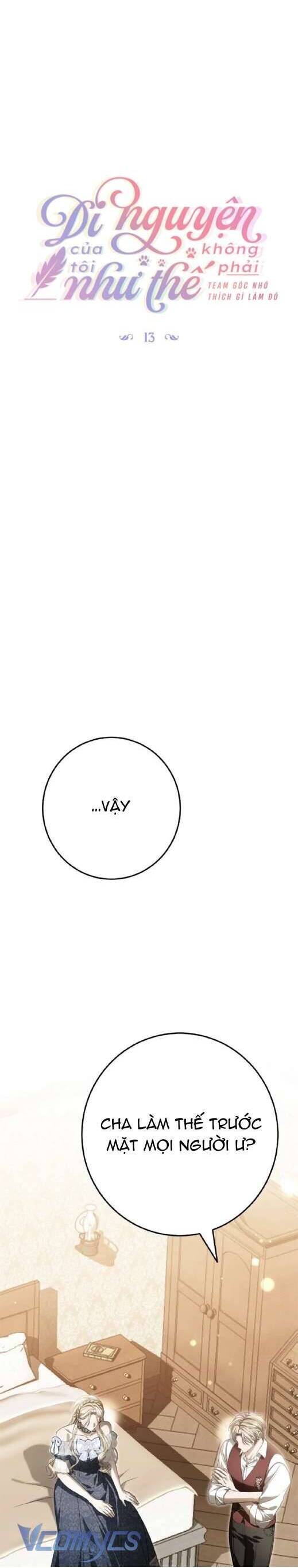 Di Nguyện Của Tôi Không Phải Như Thế: Chapter 13