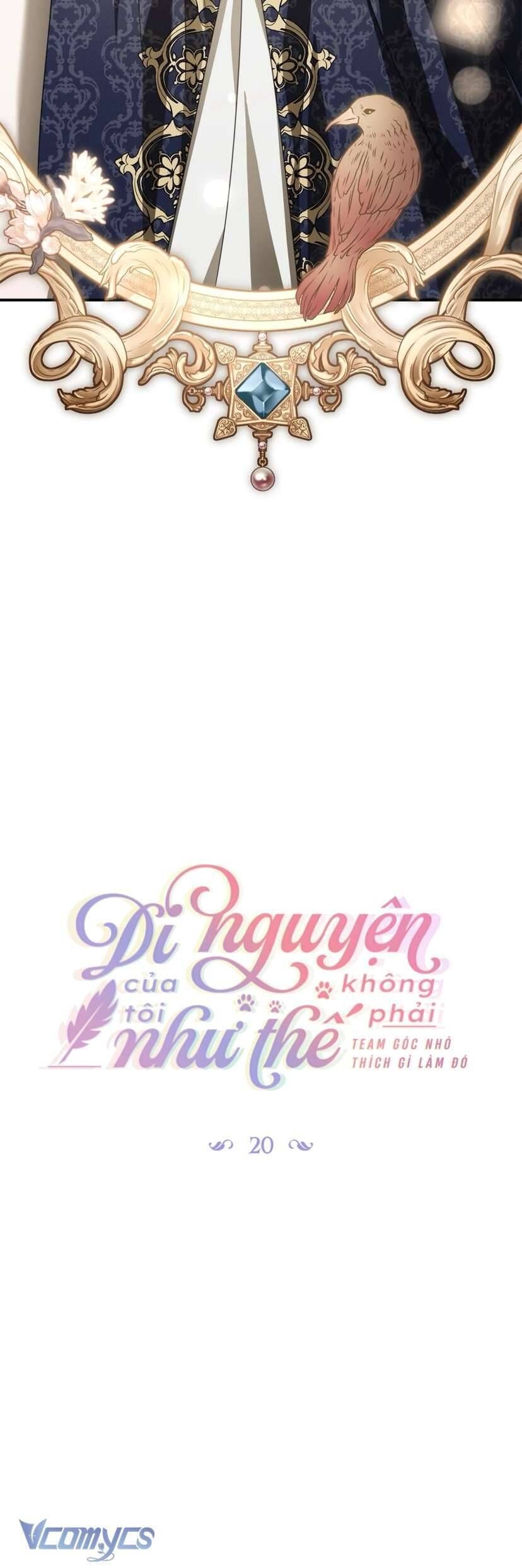 Di Nguyện Của Tôi Không Phải Như Thế: Chapter 20