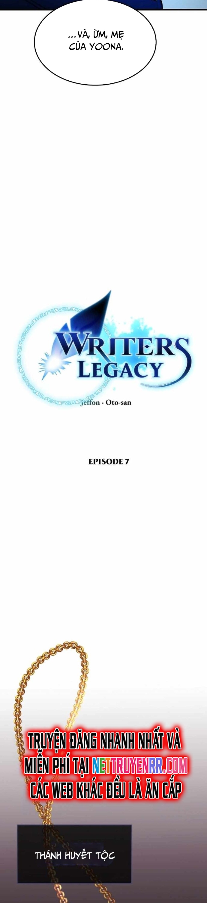 Di Sản Của Các Nhà Văn: Chapter 7