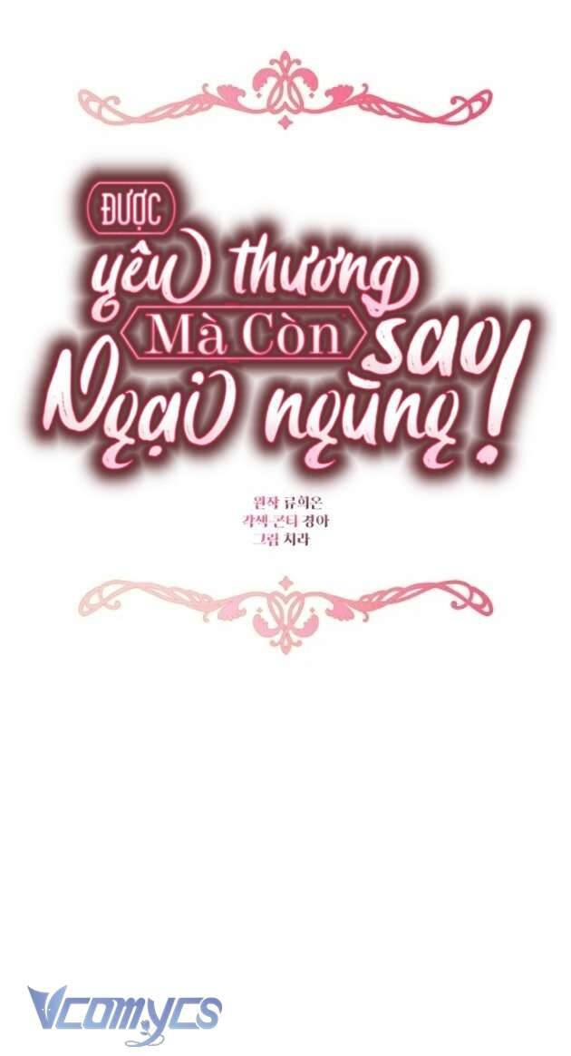 Được Yêu Thương Mà Còn Ngại Ngùng Sao!: Chapter 86