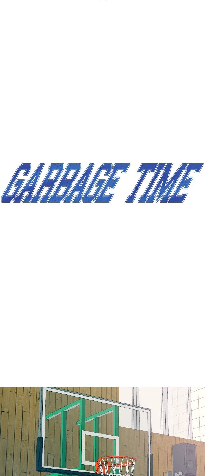 Garbage Time: Chapter 14