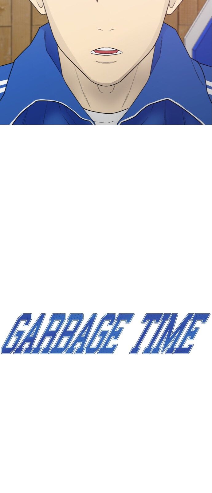Garbage Time: Chapter 15