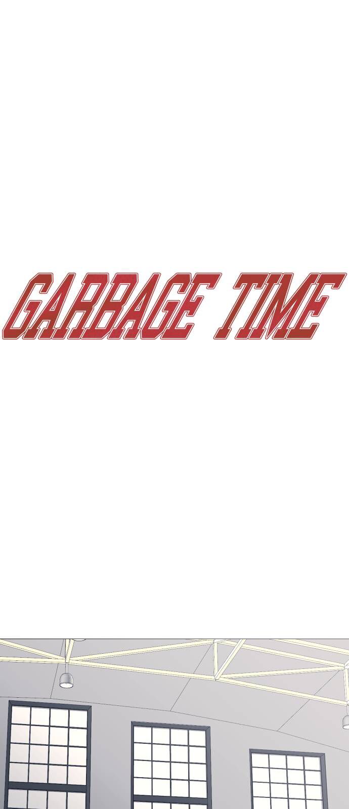 Garbage Time: Chapter 34