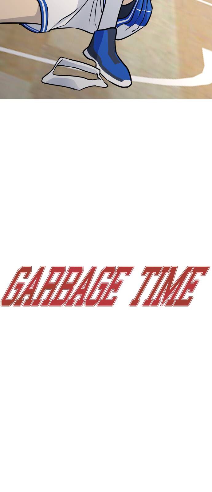 Garbage Time: Chapter 82