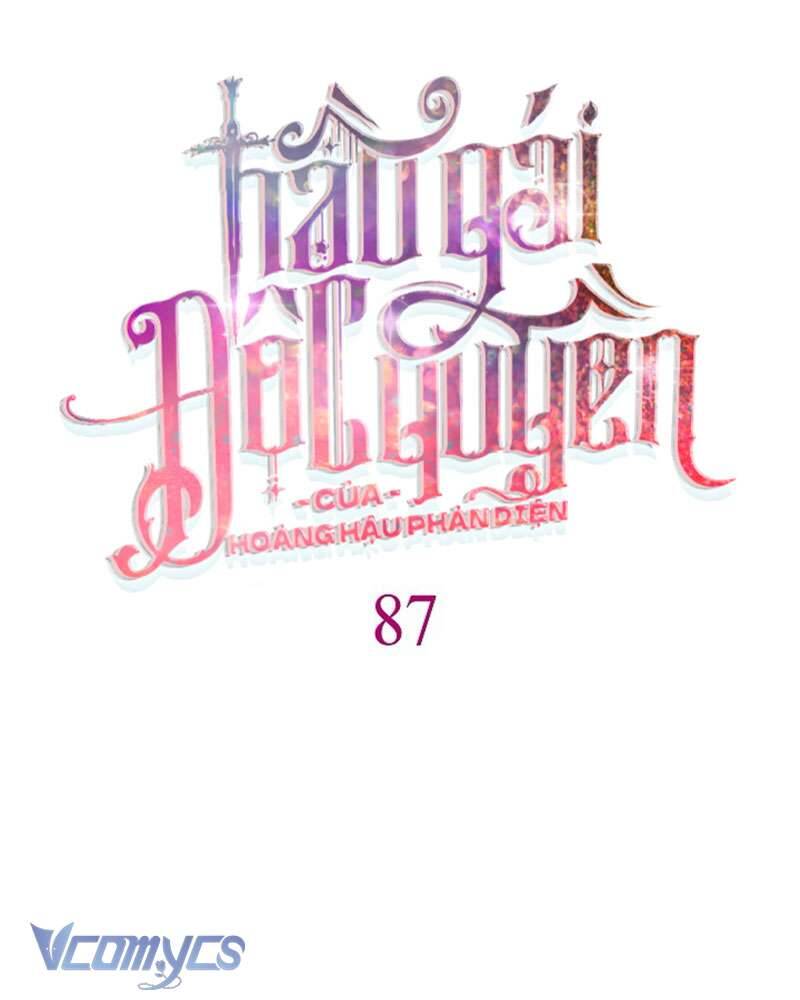 Hầu Gái Độc Quyền Của Hoàng Hậu Phản Diện: Chapter 87