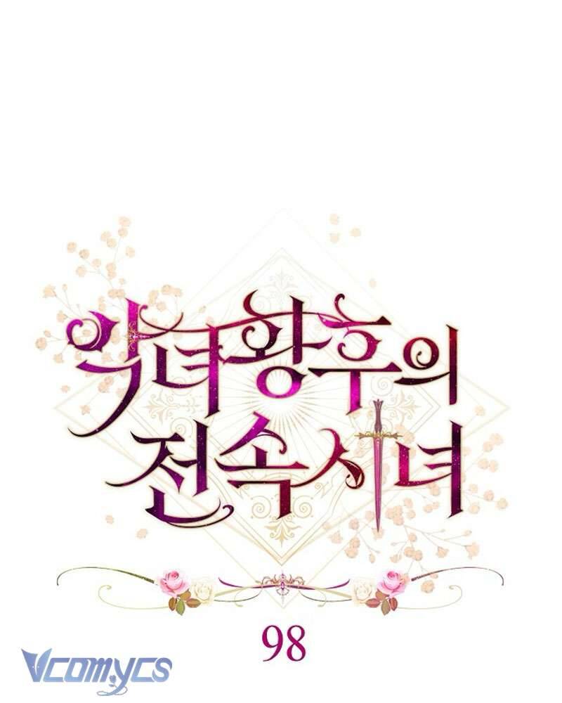 Hầu Gái Độc Quyền Của Hoàng Hậu Phản Diện: Chapter 98