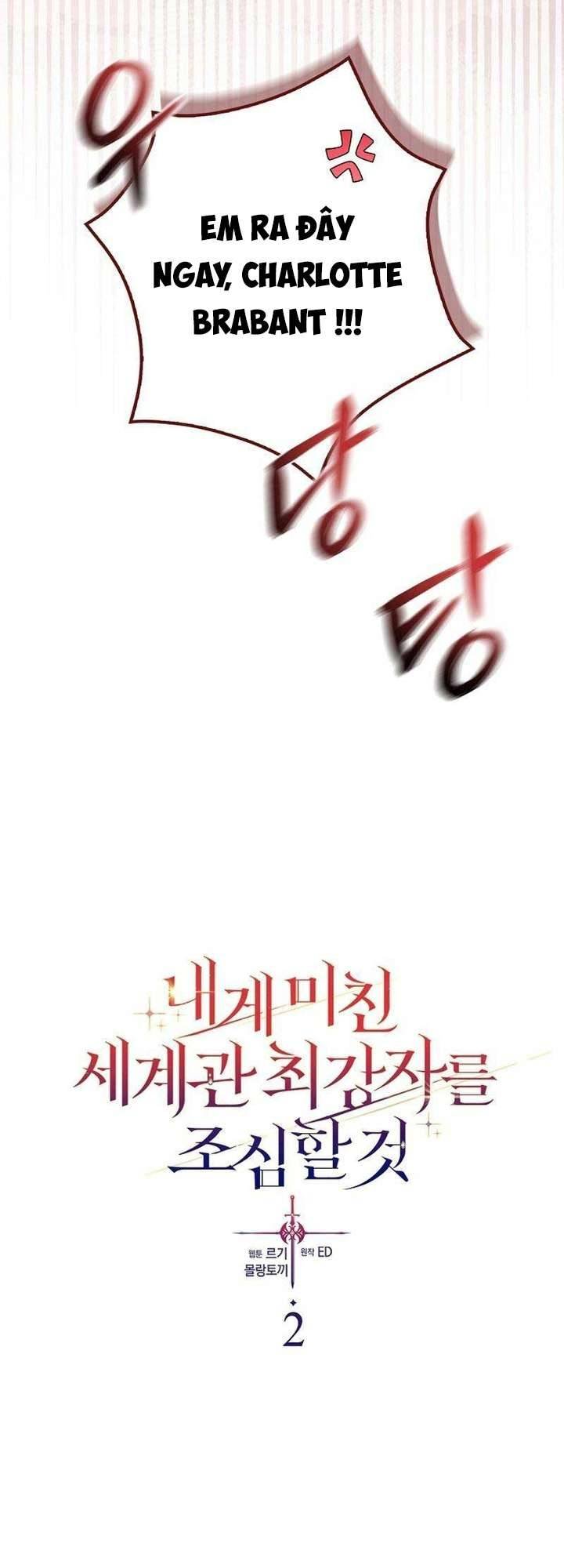 Hãy Cẩn Thận Với Người Đàn Ông Mạnh Nhất Đang Mê Muội Tôi: Chapter 2