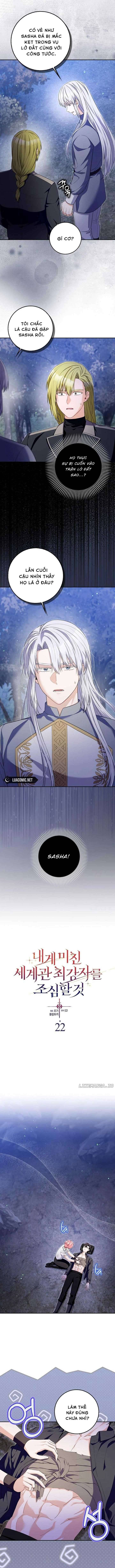 Hãy Cẩn Thận Với Người Đàn Ông Mạnh Nhất Đang Mê Muội Tôi: Chapter 22