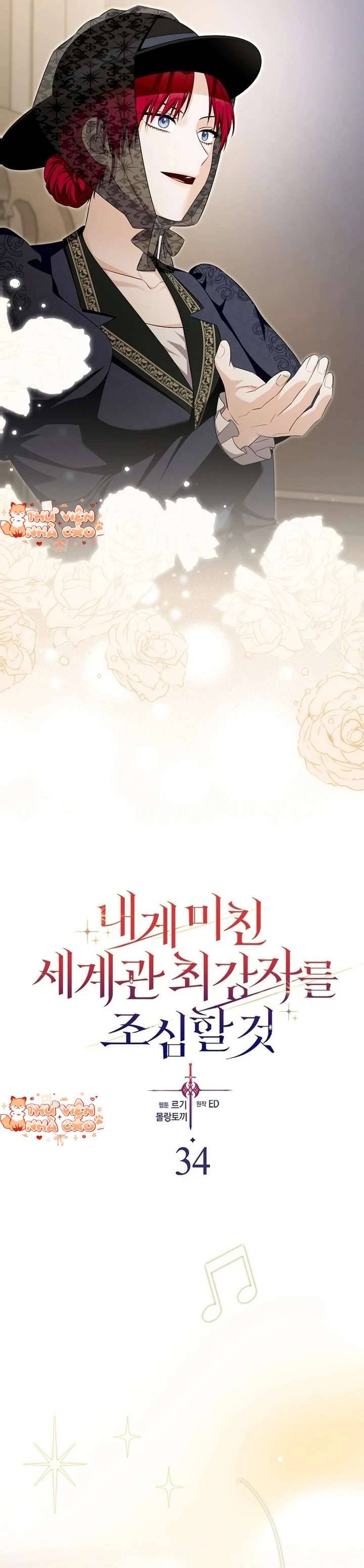 Hãy Cẩn Thận Với Người Đàn Ông Mạnh Nhất Đang Mê Muội Tôi: Chapter 34