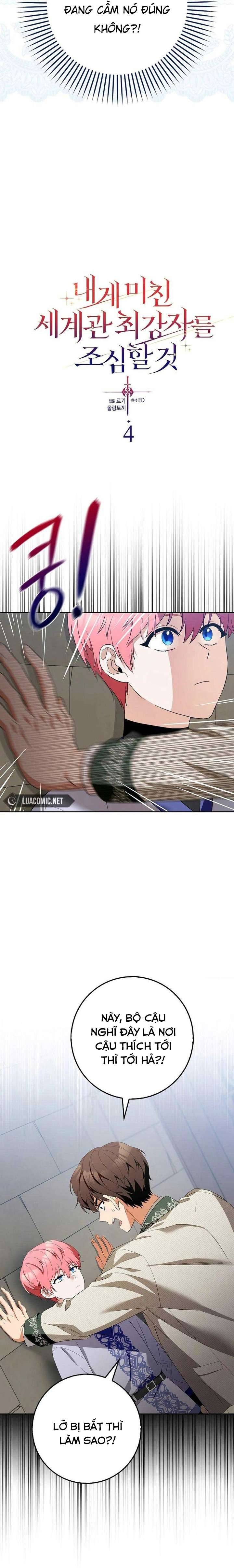 Hãy Cẩn Thận Với Người Đàn Ông Mạnh Nhất Đang Mê Muội Tôi: Chapter 4