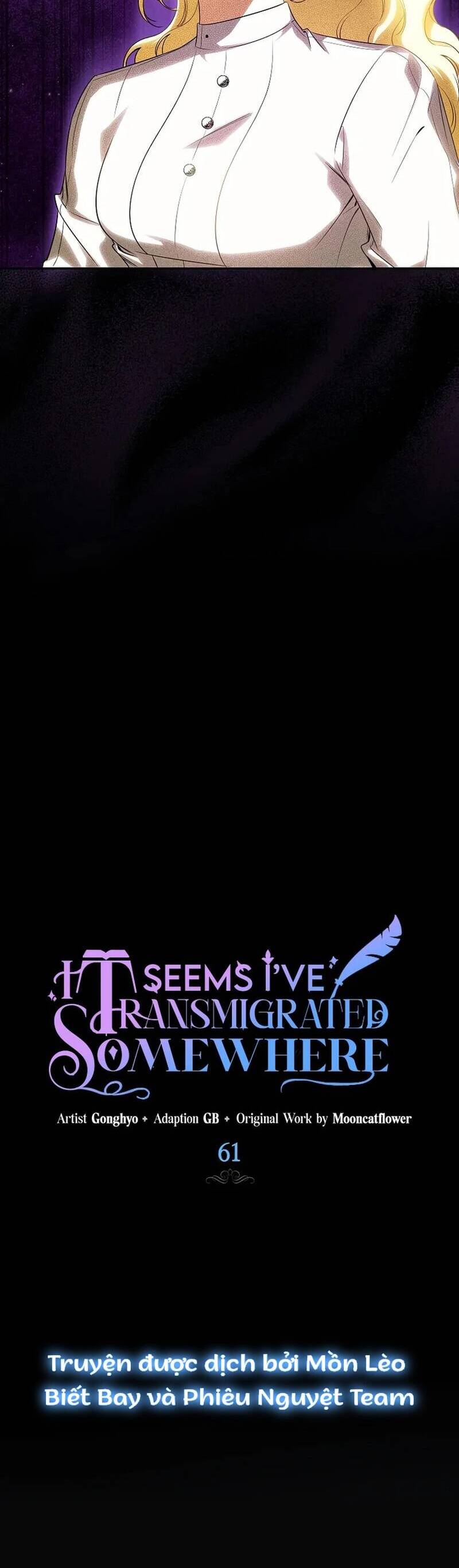 Hình Như Tôi Đã Xuyên Vào Cuốn Tiểu Thuyết Nào Đó: Chapter 61