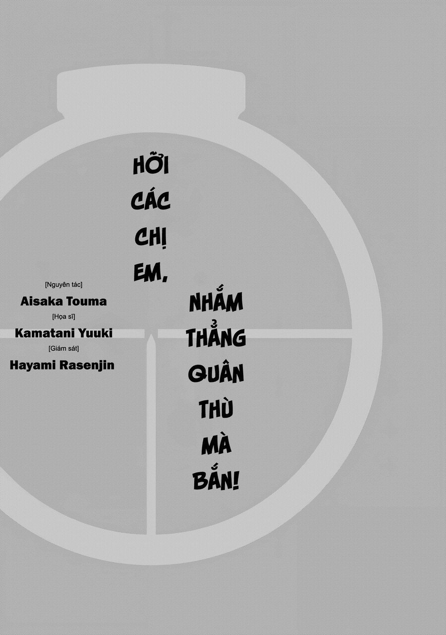 Hỡi Các Chị Em, Nhắm Thẳng Quân Thù Mà Bắn.: Chapter 1