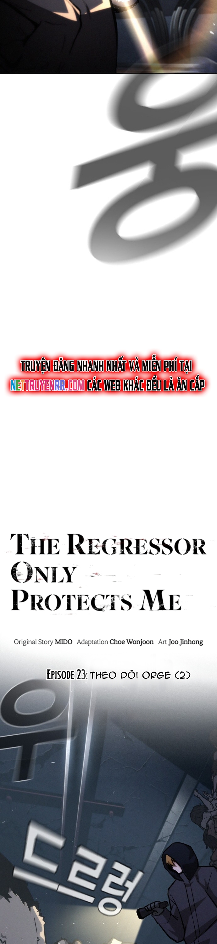 Hồi Quy Giả Chỉ Bảo Vệ Tôi: Chapter 23