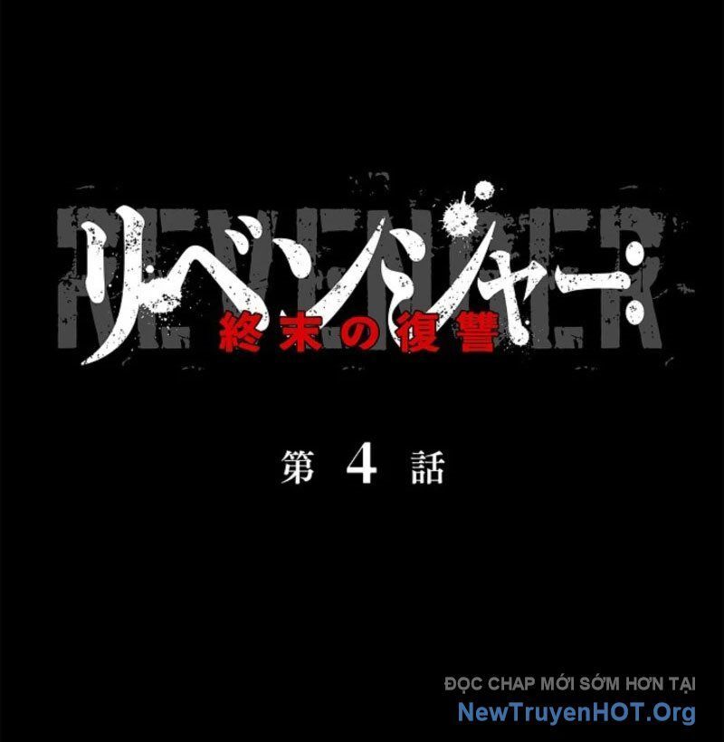 Hồi Quy: Tận Thế Báo Thù: Chapter 4