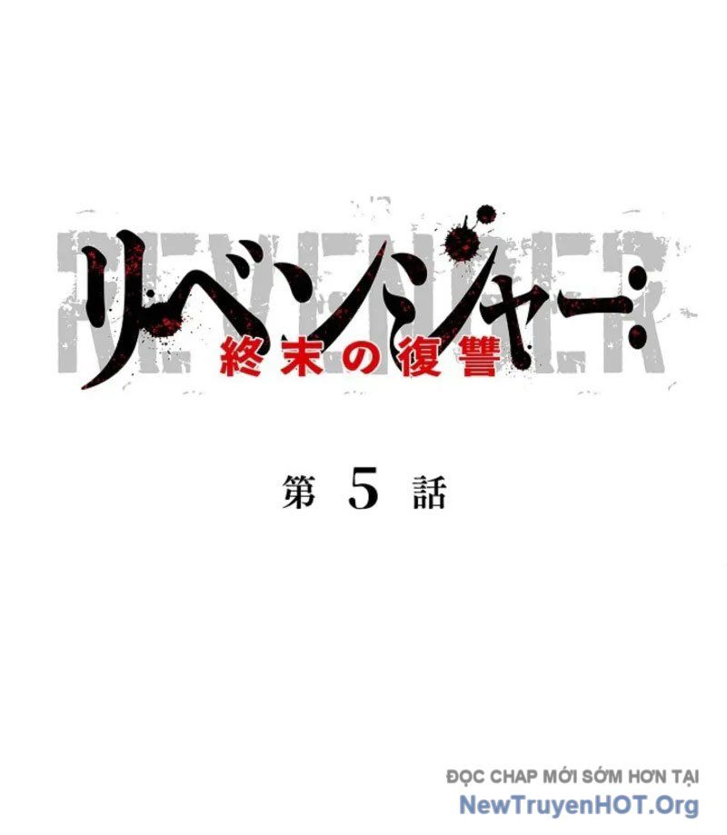 Hồi Quy: Tận Thế Báo Thù: Chapter 5