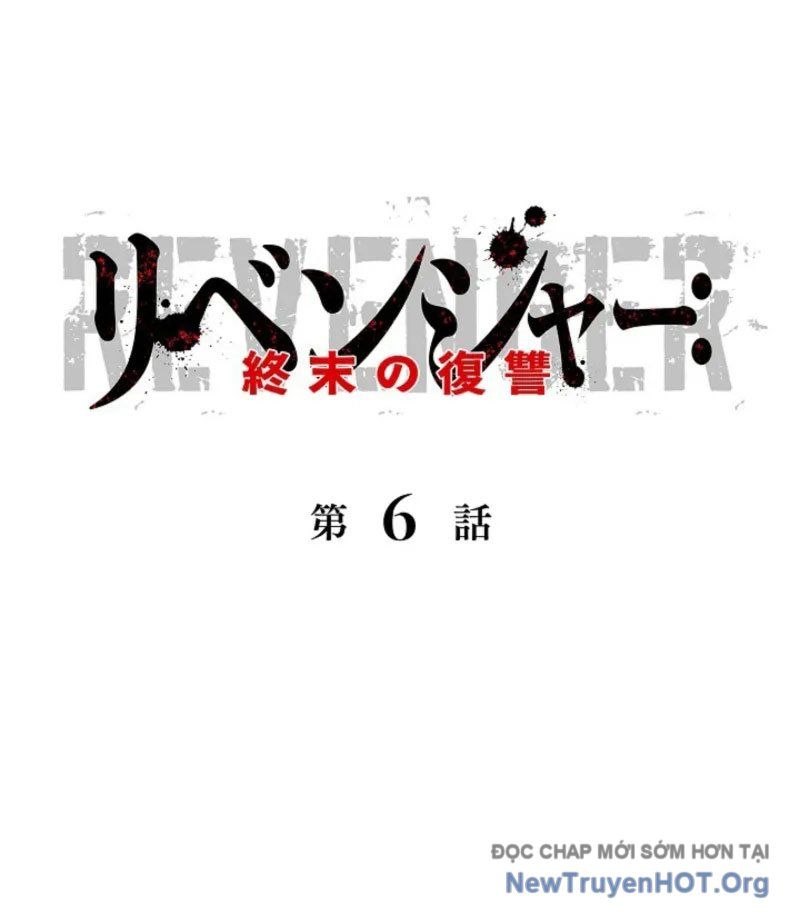 Hồi Quy: Tận Thế Báo Thù: Chapter 6