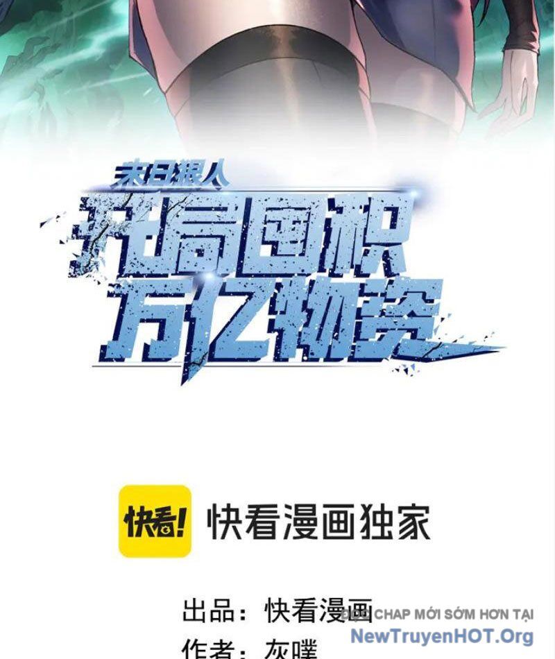 Kẻ Tàn Nhẫn Ngày Tận Thế: Bắt Đầu Dự Trữ Hàng Tỷ Tấn Vật Tư: Chapter 73