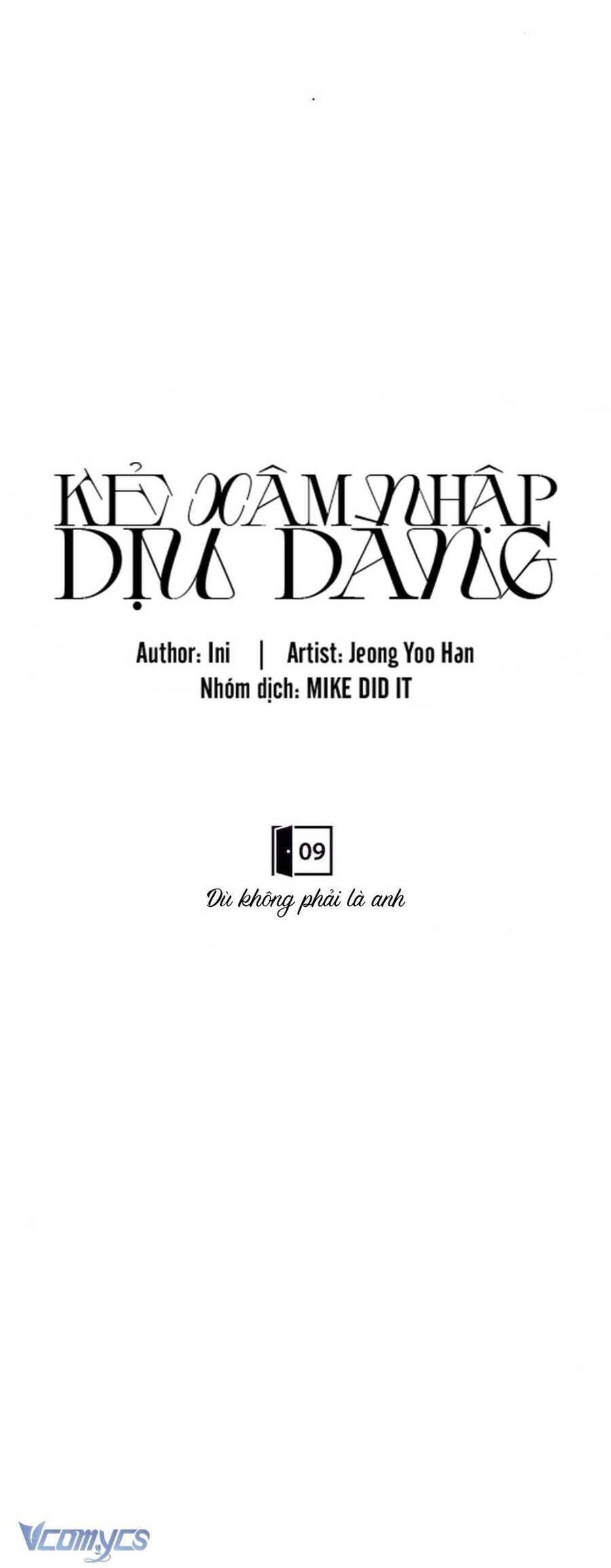 Kẻ Xâm Nhập Dịu Dàng: Chapter 9