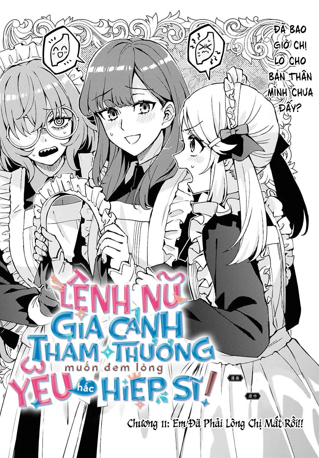 Lệnh Nữ Gia Cảnh Thảm Thương Muốn Đem Lòng Yêu Hắc Hiệp Sĩ: Chapter 11
