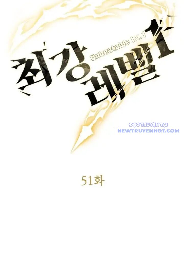 Lv 1 Bất Khả Chiến Bại: Chapter 51