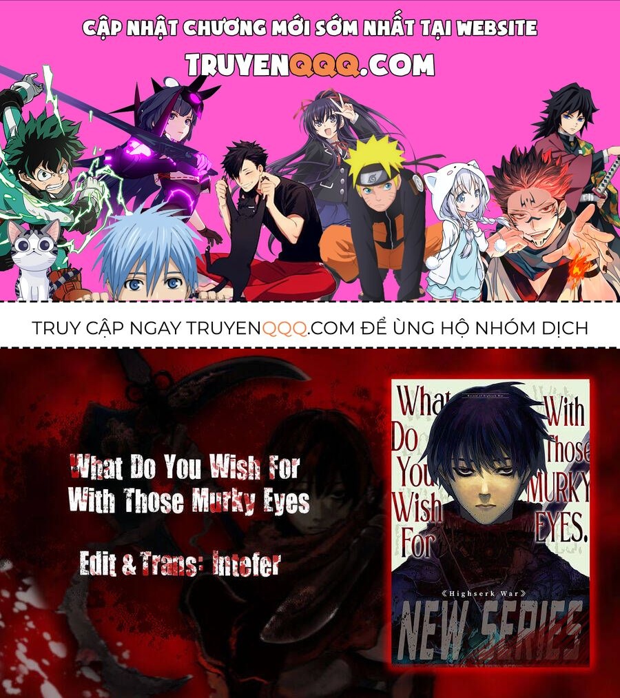 Mày Mong Ước Gì Ở Đôi Mắt Đục Ngầu Ấy: Chapter 10