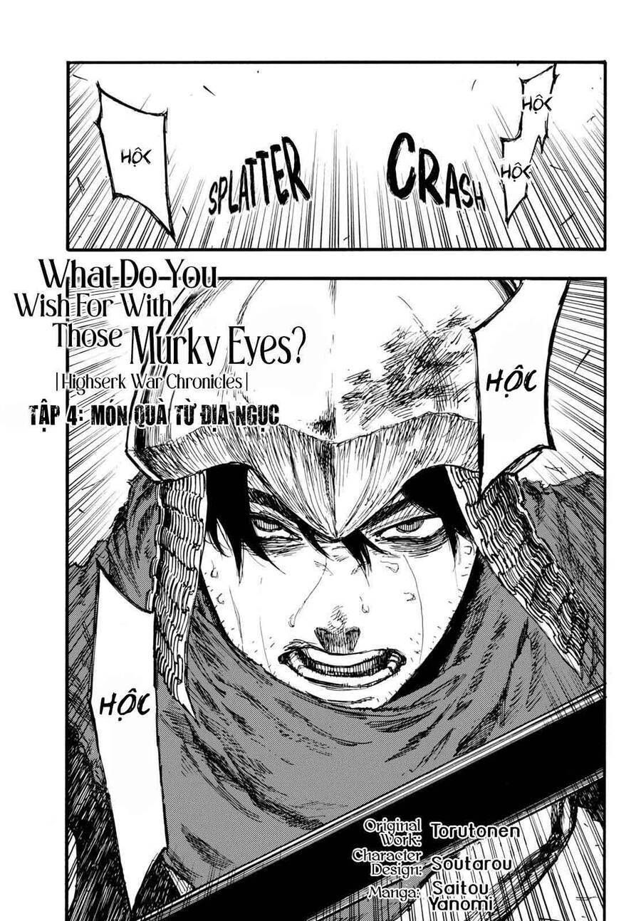 Mày Mong Ước Gì Ở Đôi Mắt Đục Ngầu Ấy: Chapter 4