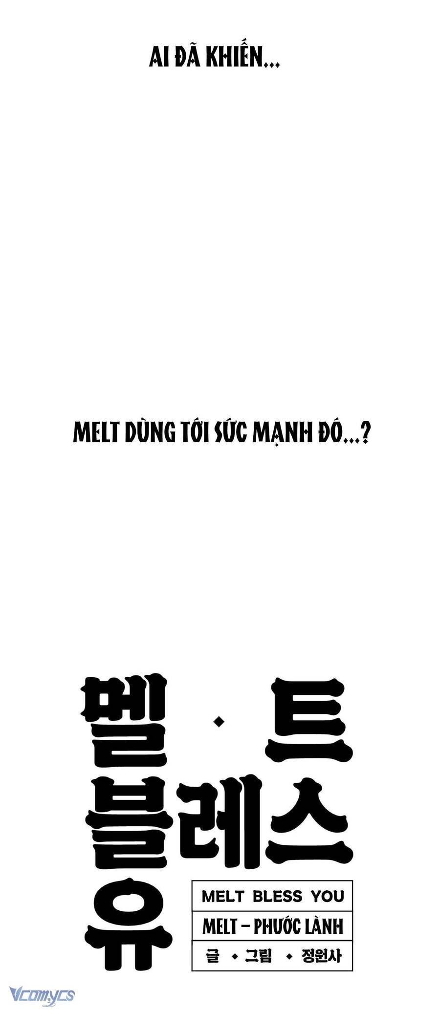 Melt - Phước Lành: Chapter 4