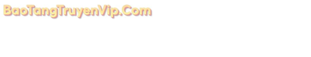 Người Đàn Ông Thực Thụ: Chapter 211